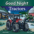 Penguin Random House Good Night Tractors