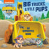 Random House Books Big Trucks, Little Pups: An Opposites Book (PAW Patrol: Rubble & Crew)