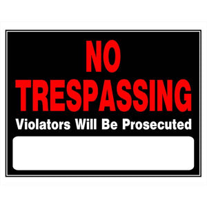 Hillman 15" x 19" No Trespassing Sign