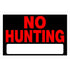 Hillman 8" x 12" No Hunting Sign