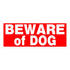 Hillman "Beware of Dog" Plastic Sign