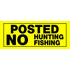 Hillman Plastic Posted No Hunting Fishing Sign